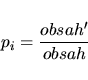 \begin{displaymath}p_i=\frac{obsah'}{obsah}
\end{displaymath}